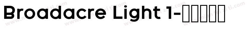 Broadacre Light 1字体转换